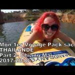 Voyager seule , Pack Sac en Thaïlande. Part 2 - Chiang Mai