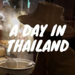A Day in Thailand Ep5 - Cinematic Video Canon EOS Rebel T7i / Gopro