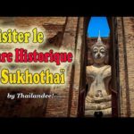 Voyage en Thaïlande : visite presque complète du Parc Historique de Sukhothai