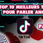 Top 10 - Meilleurs TikTok Pour Parler Anglais