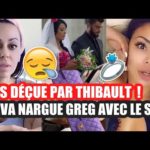 SHANNA KRESS TRÈS DÉÇUE DE THIBAULT APRÈS LE MARIAGE ??, MAEVA NARGUE GREG ET LE SAC CHANEL A 4500€