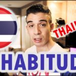 12 habitudes quand tu vis en Thailande ! [ A SAVOIR ]