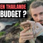 QUEL BUDGET POUR VOYAGER EN THAILANDE ? | cout de la vie et prix pour un voyage en Thailande