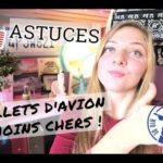 RÉSERVER UN BILLET D'AVION MOINS CHER ✈ | ASTUCES VOYAGE