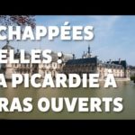 [TRAILER] Échappées Belles : La Picardie à bras ouverts (English subtitles)