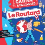 Nouveau : Le Routard publie son Cahier de vacances pour adultes spécial France