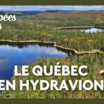 Le Québec : survoler les lacs à bord d'un hydravion - Échappées belles 14 décembre 2024