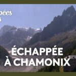 Aventure à Chamonix - Échappées belles